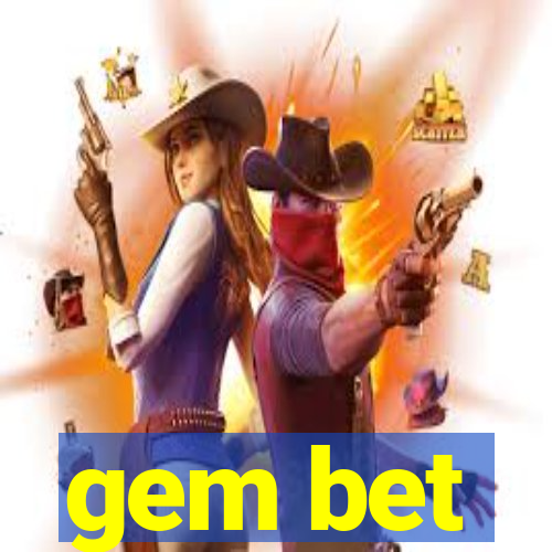 gem bet